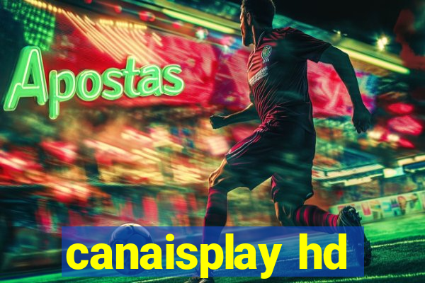 canaisplay hd